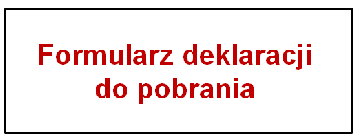 Formularz deklaracji do pobrania